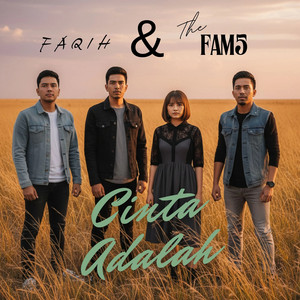 Cinta Adalah by Faqih, The Fam5