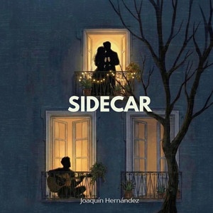 SIDECAR by Joaquín Hernández