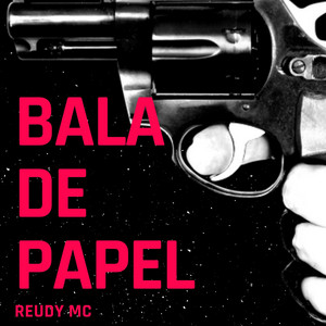 Bala de papel by Reudy Mc