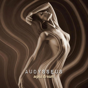 Sepia dream by AUDYSSEUS