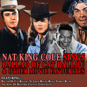 Nat King Cole Sings Ballad Of Cat Ballou And Other Movie