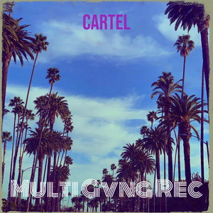 Cartel by Multi Gvng Rec, ALIB