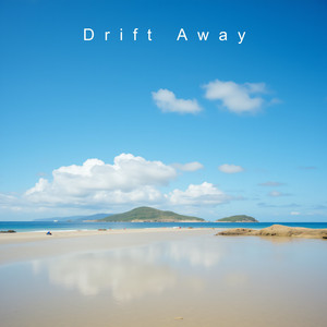 Drift Away by MocktailMusic