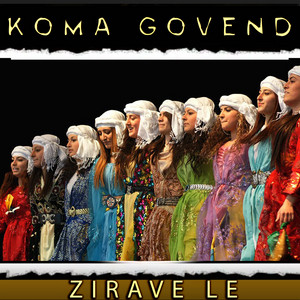 Koma Govend - Zirave Le