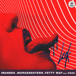 MORGENSHTERN, Imanbek & Fetty Wap - Leck (feat. KDDK)