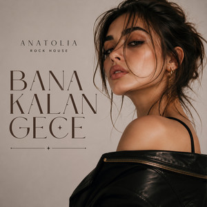 Bana Kalan Gece by Anatolia Rock House