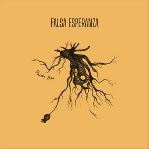 Falsa Esperanza by Paula Bilá, Reinier Baas, Giacomo Camilletti, Mauro Cottone, Bruno Calvo Quartet