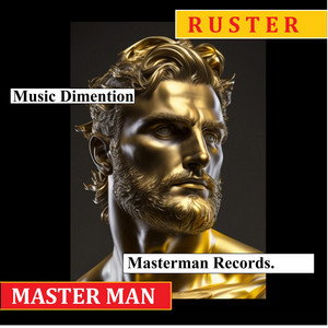 Master Man - Ruster