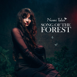 Song Of The Forest by Nomi Tales