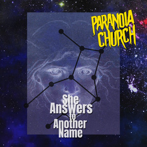 She Answers to Another Name by Paranoia Church, Samtar