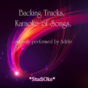 Studioke - Set Fire To the Rain (Originally performed by Adele) [Instrumental Version]
