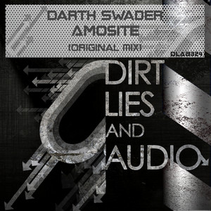 Amosite - Original Mix by Darth Swader