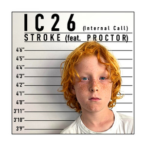 IC26 (Internal Call) (feat. Steve Proctor) by Kealer, Stroke, Steve Proctor