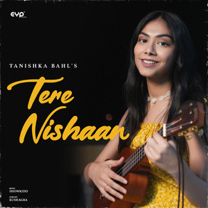 Tere Nishaan by Tanishka Bahl