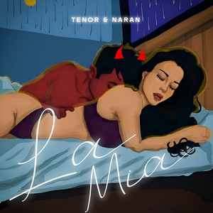 La Mia by Tenor & Naran