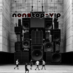 Nonstop - VIP by Lucid Vision