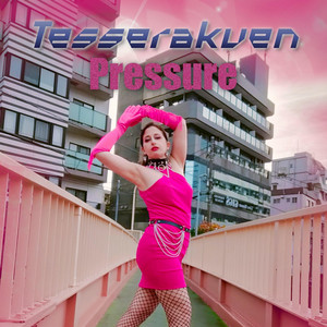 Pressure by Tesserakuen