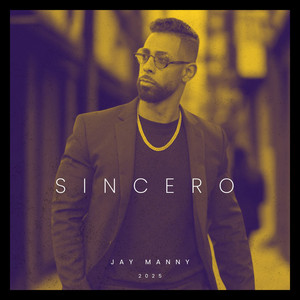 Sincero by Jay Manny