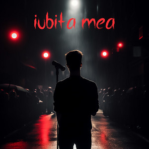 Iubita Mea by Cristian Porcari