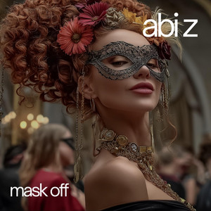 Abi Z - Mask off