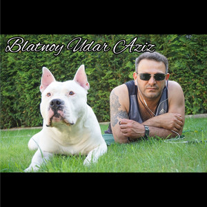 Blatnoy Udar Aziz - Пора pасставаться