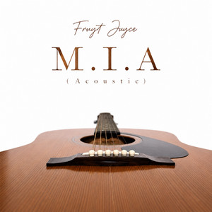 M.I.A - Acoustic by Fruyt Juyce