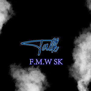 Fmwsk - Talk