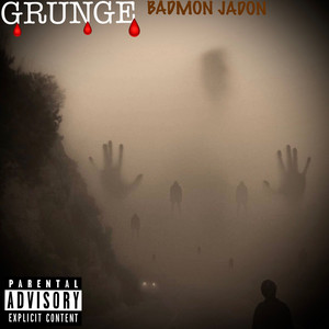 BADMON JADON - Grunge