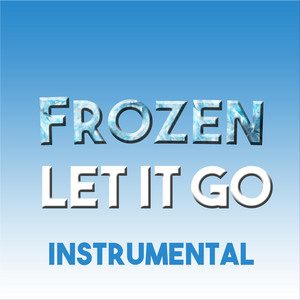 Masters of Sound - Let It Go (From "Frozen") [Instrumental Cover]
