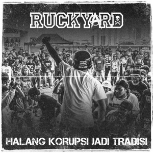 Ruckyard - Politikus Bangsat