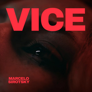 Vice by Marcelo Sirotsky