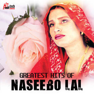 Naseebo Lal - Dil Taan Pagal Hai
