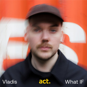 What If by Vladis