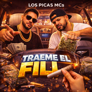 TRAEME EL FILI by LOS PICAS MCs