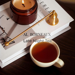 Late Night Tea by Al Borneaux