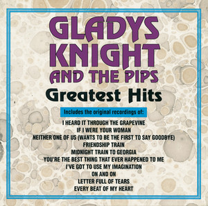 Greatest Hits - Compilation by Gladys Knight & The Pips | Spotify