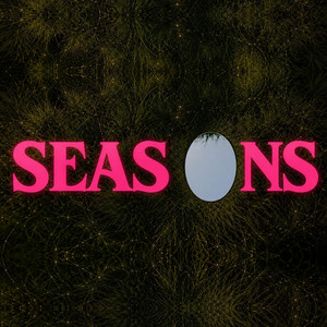 Seasons by Ok Bye