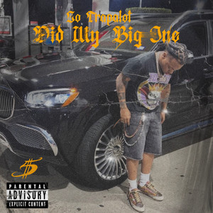 Did My Big One by Zo Trapalot