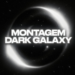 MONTAGEM DARK GALAXY - Super Slowed by prvst, DJLN3