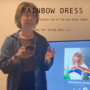 Rainbow Dress (Straight Sex at the Gay Pride Parade) - song and lyrics by  Montessori Boy | Spotify