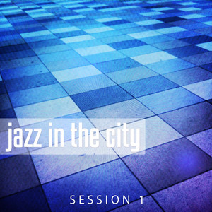 高音質 Jazz CD まとめ vol.1 Jazz in the City, Vol. 1 (Best New Jazzy Tunes from the Worlds