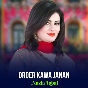 Nazia Iqbal - Order Kawa Janan
