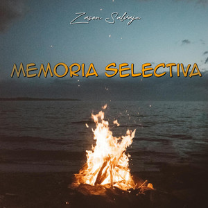Memoria Selectiva by Zason Salvaje