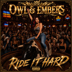 RIDE IT HARD by OWL and EMBERS, TLCREATIVE