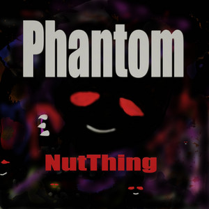 Phantom by NutThing