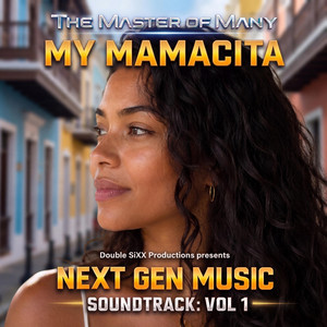 My Mamacita by THE MASTER OF MANY