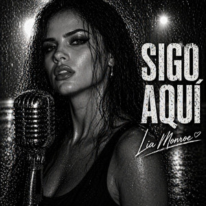 Lia Monroe - Sigo aquí