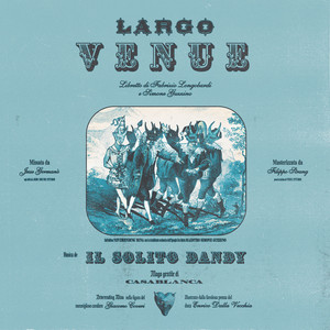 Largo Venue by Il Solito Dandy