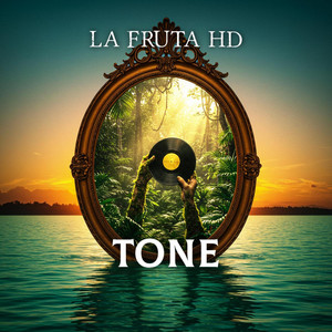 Tone by LA FRUTA HD