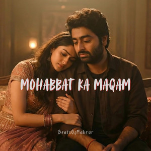Mohabbat Ka Maqam